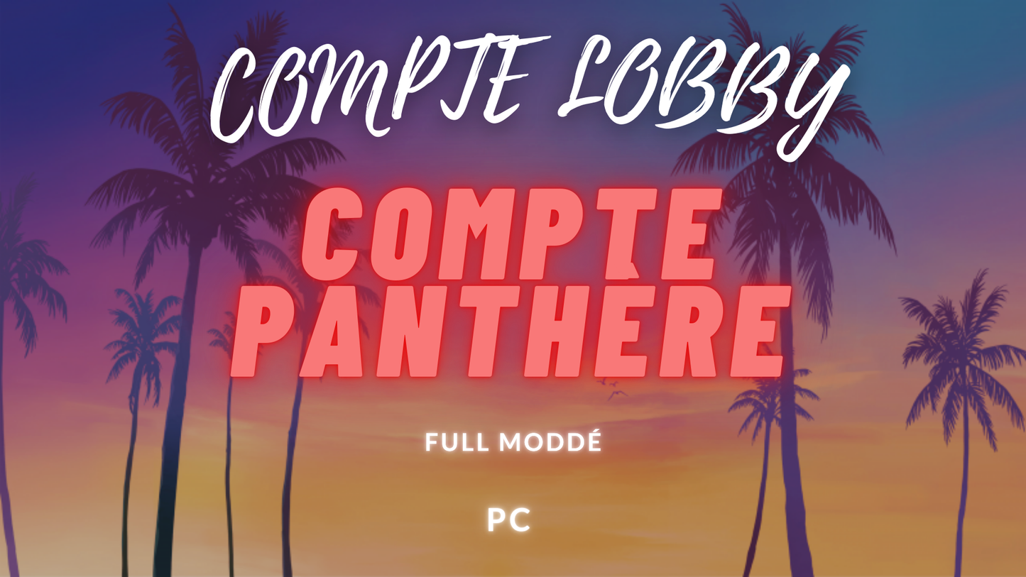 COMPTE PANTHÉRE PC